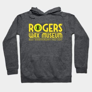 Rogers' Wax Museum for Darks Hoodie